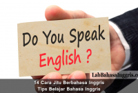 14 Cara Jitu Berbahasa Inggris | Tips Belajar Bahasa Inggris