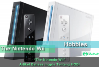 The Nintendo Wii - Artikel Bahasa Inggris Tentang HOBI